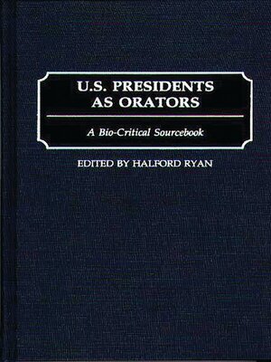 cover image of U.S. Presidents as Orators
